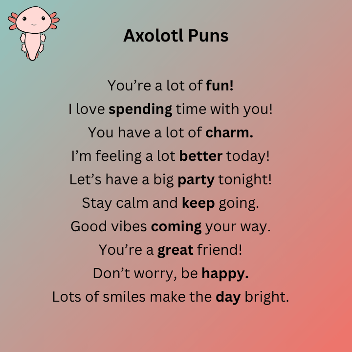 Axolotl Puns