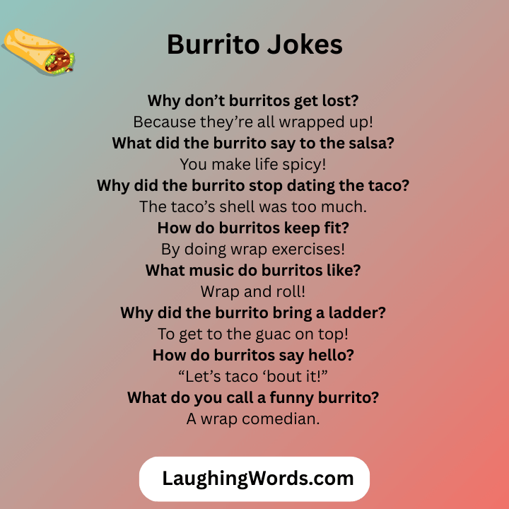 Burrito Jokes