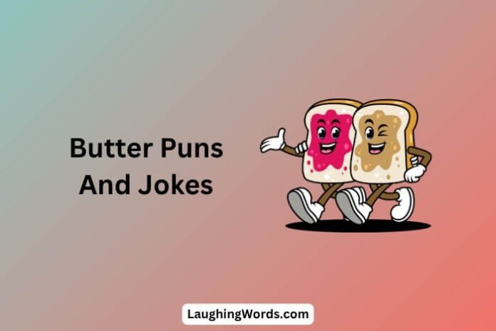 Butter Puns