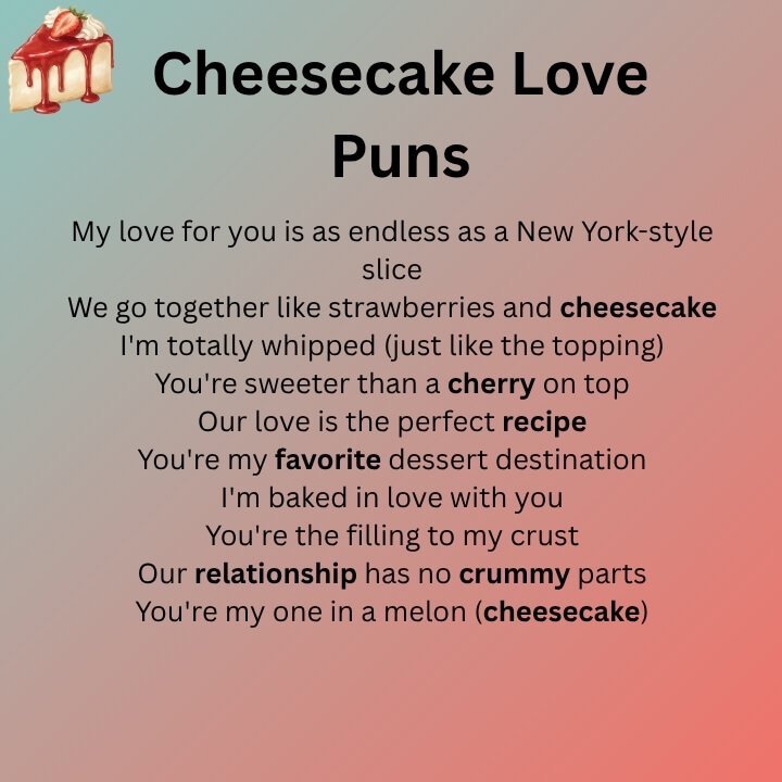Cheesecake Love Puns