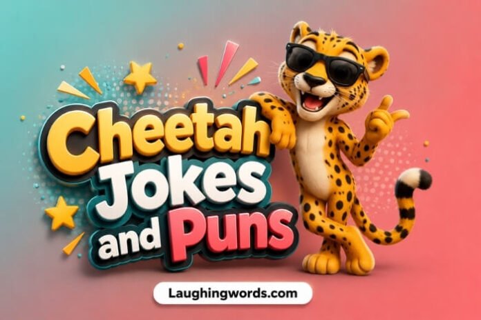 Cheetah Jokes