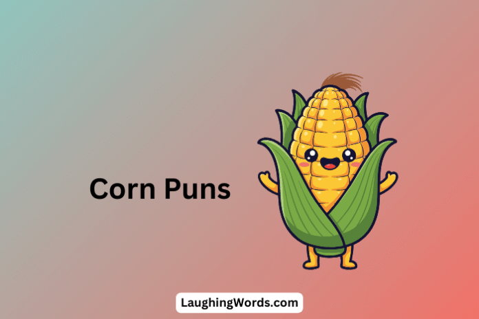 Corn Puns