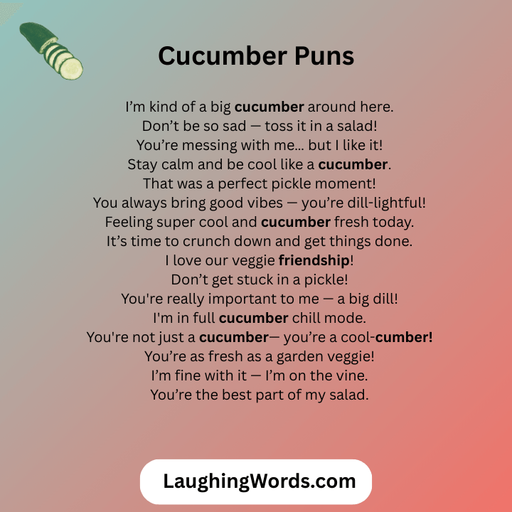 Cucumber Puns