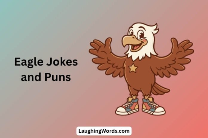 Eagle Jokes