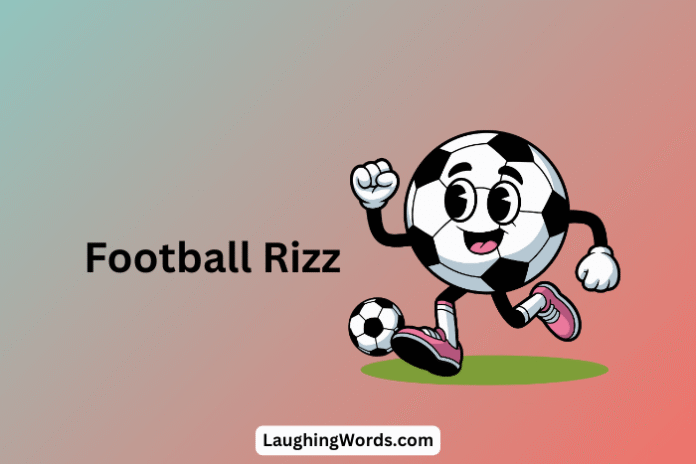 Football Rizz