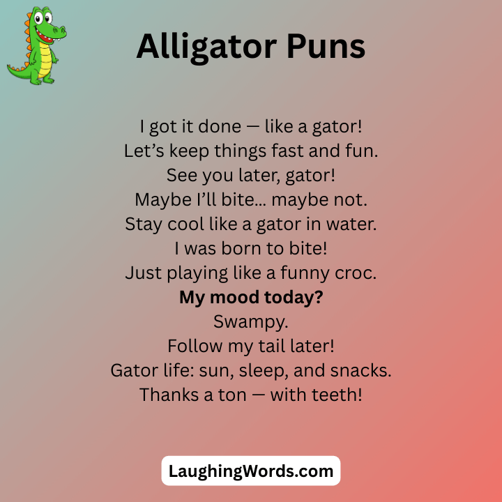 Funny Alligator Puns