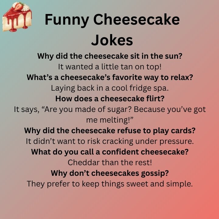 Funny Cheesecake Jokes