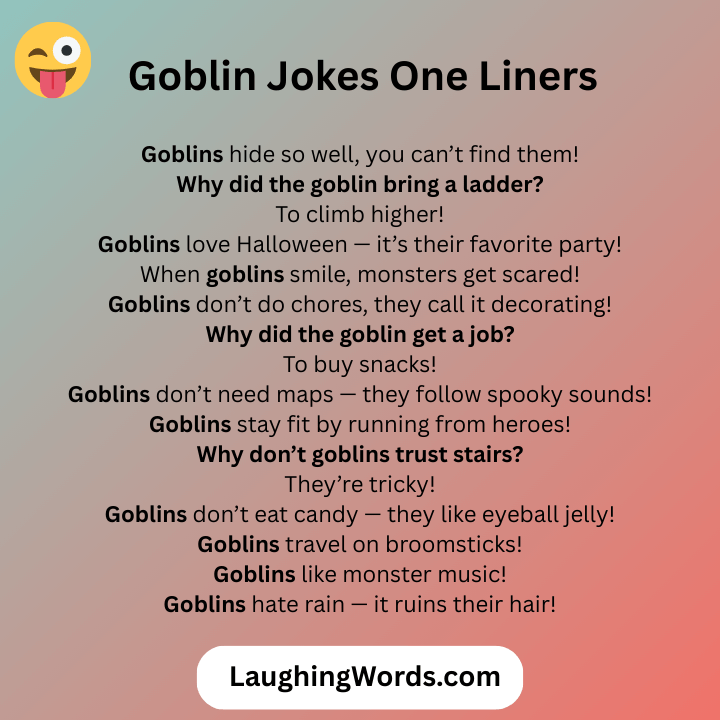 Goblin Jokes One Liners 