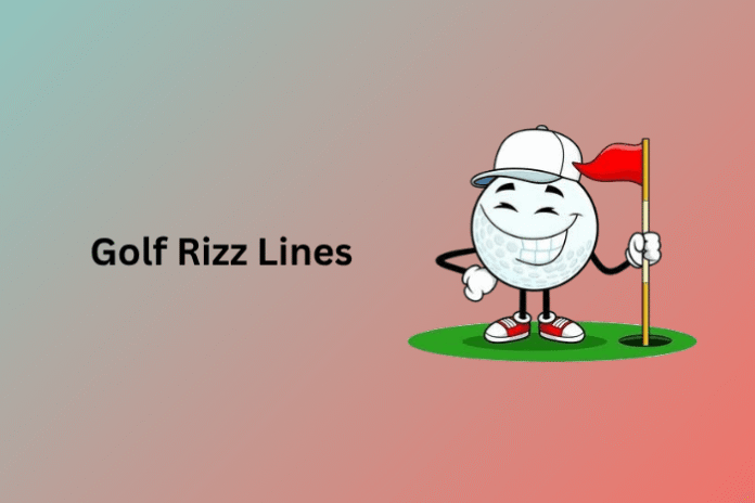 Golf Rizz Lines
