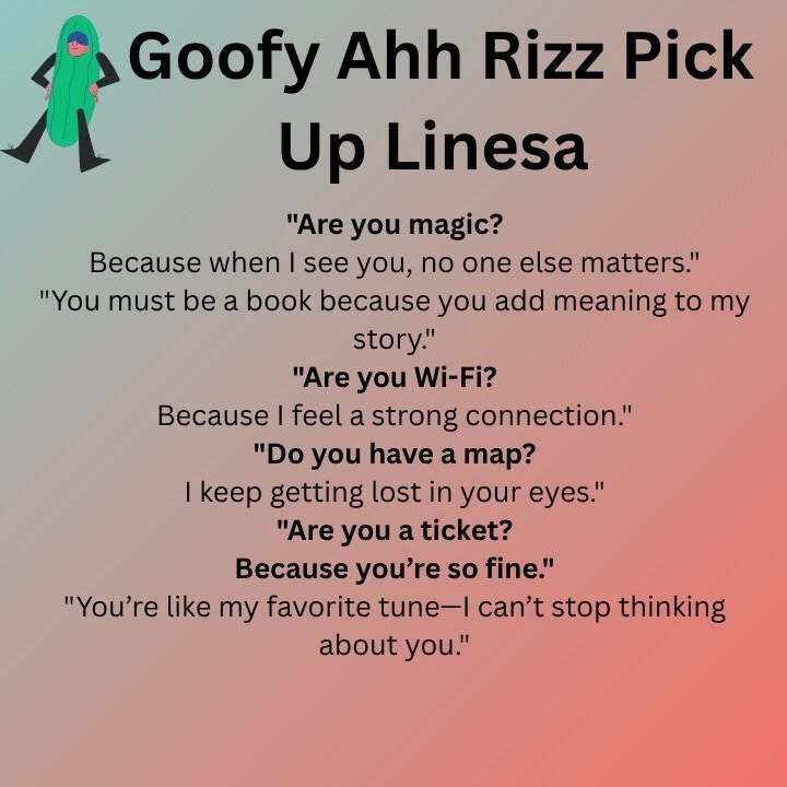 Goofy Ahh Rizz Pick Up Linesa