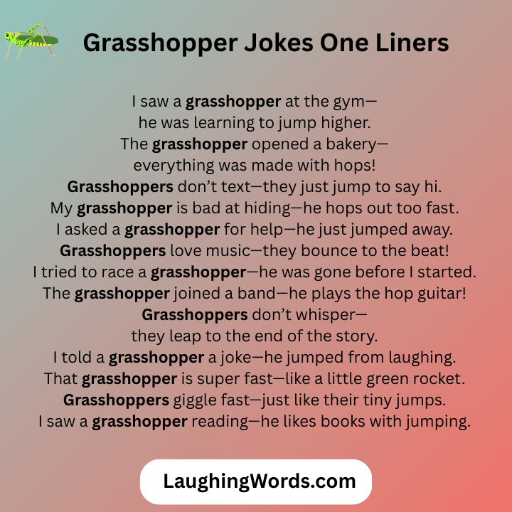 Grasshopper Jokes One Liners