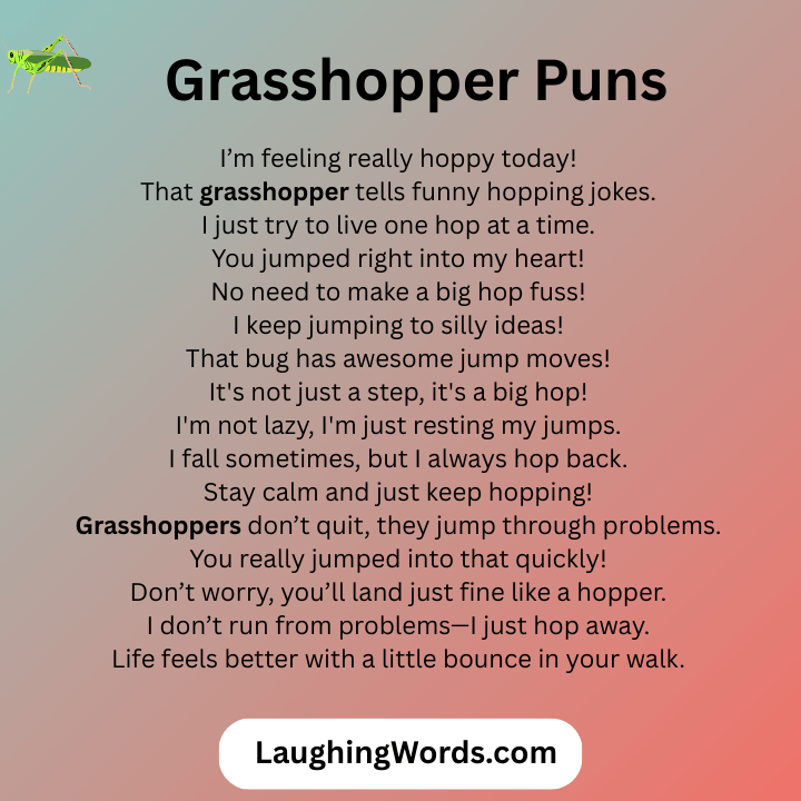 Grasshopper Puns