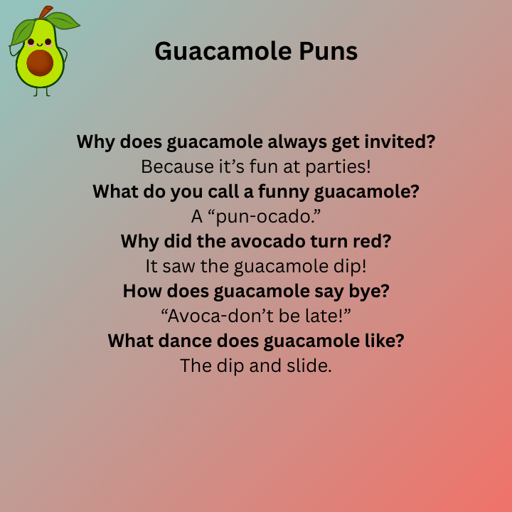 Guacamole Puns
