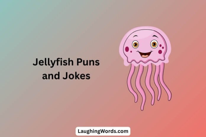 Jellyfish Puns
