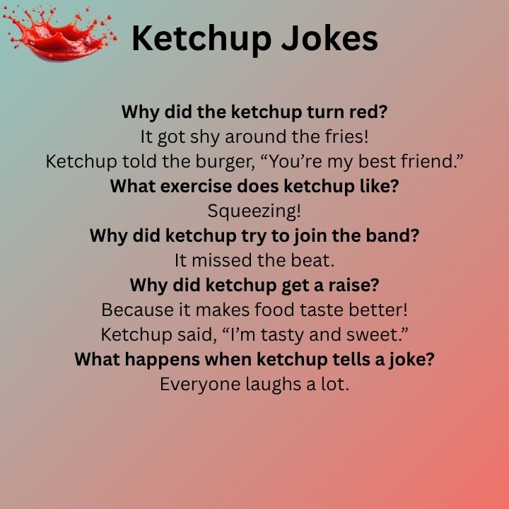 Ketchup Jokes