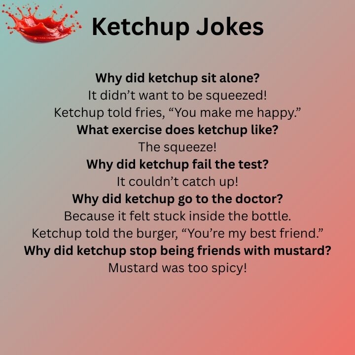 Ketchup Jokes