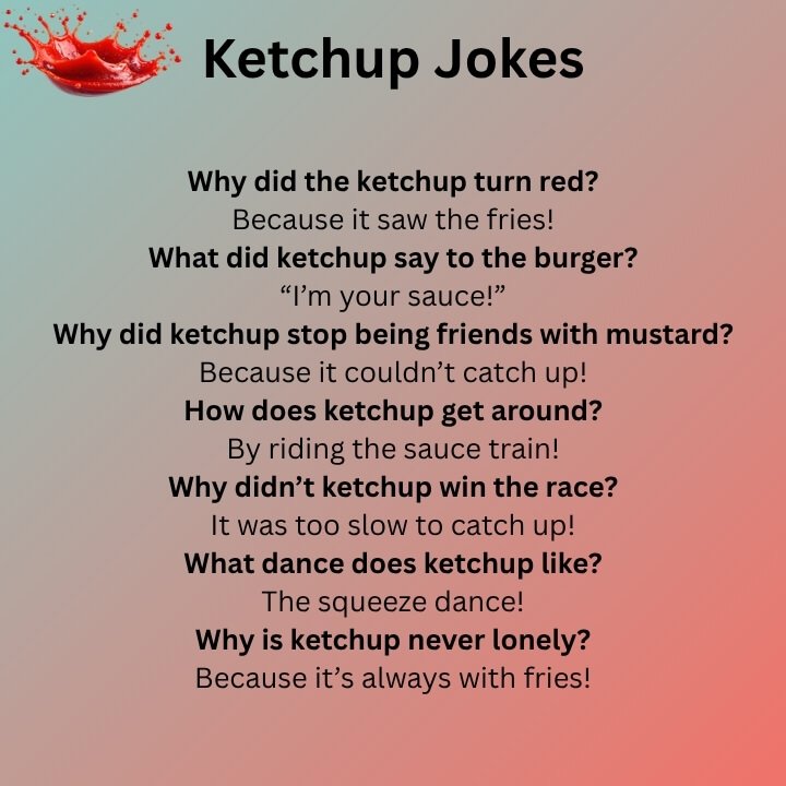 Ketchup Jokes