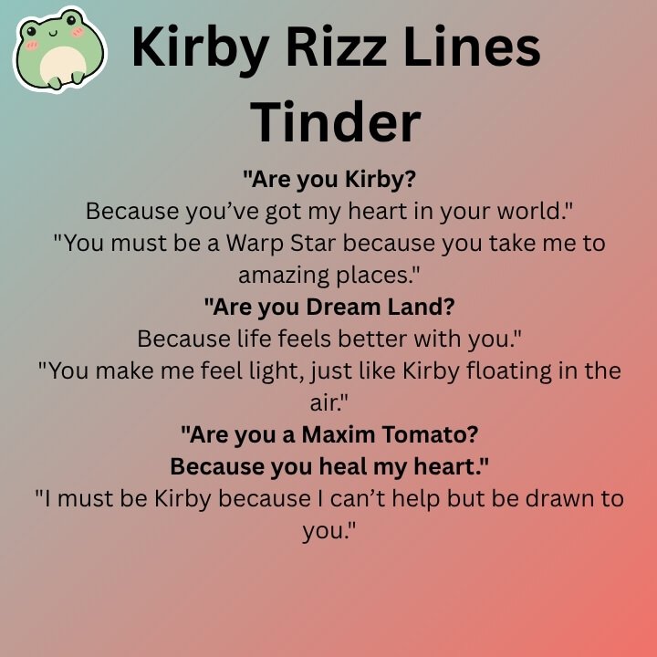 Kirby Rizz Lines Tinder