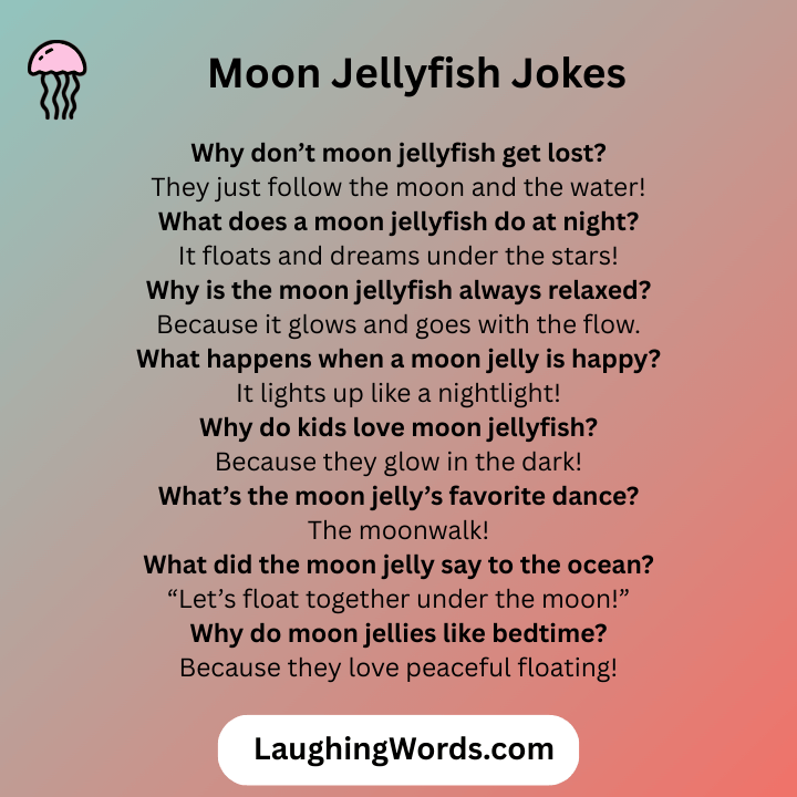 Moon Jellyfish Jokes