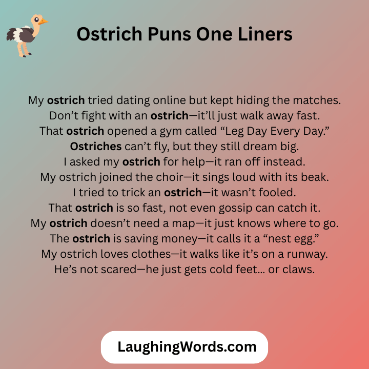 Ostrich Puns One Liners