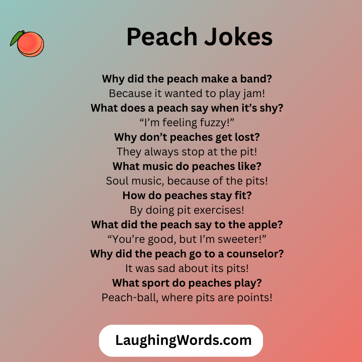 Peach Jokes