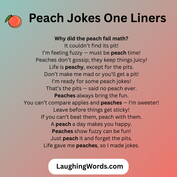 Peach Jokes One Liners