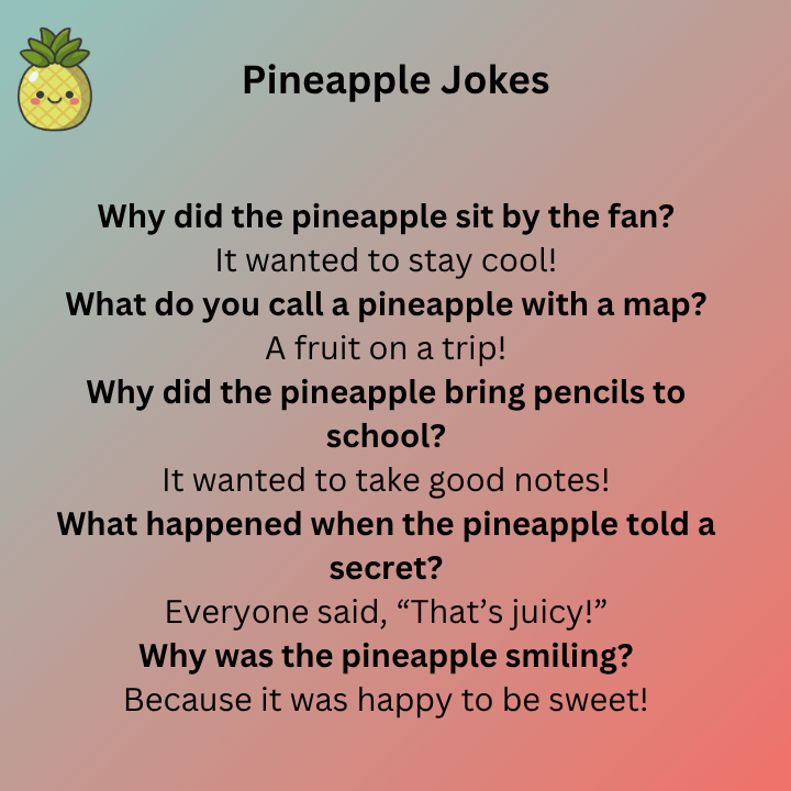 Pineapple Jokes Clean