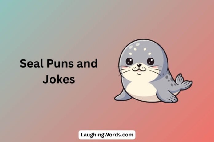 Seal Puns