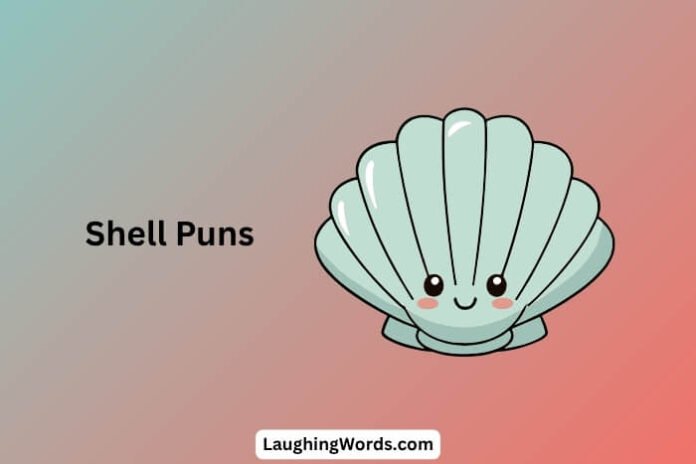 Shell Puns