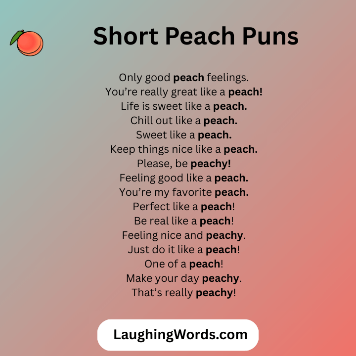 Short Peach Puns