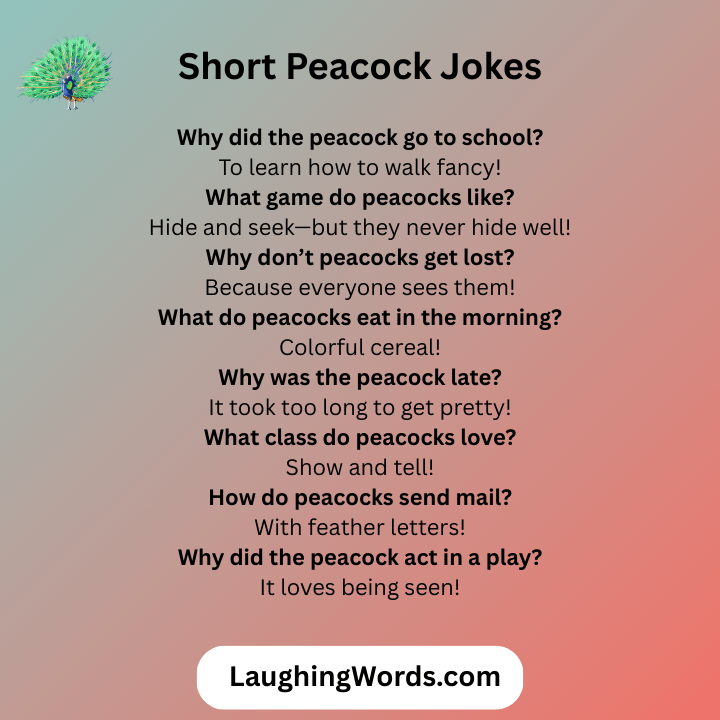 Short Peacock Jokes