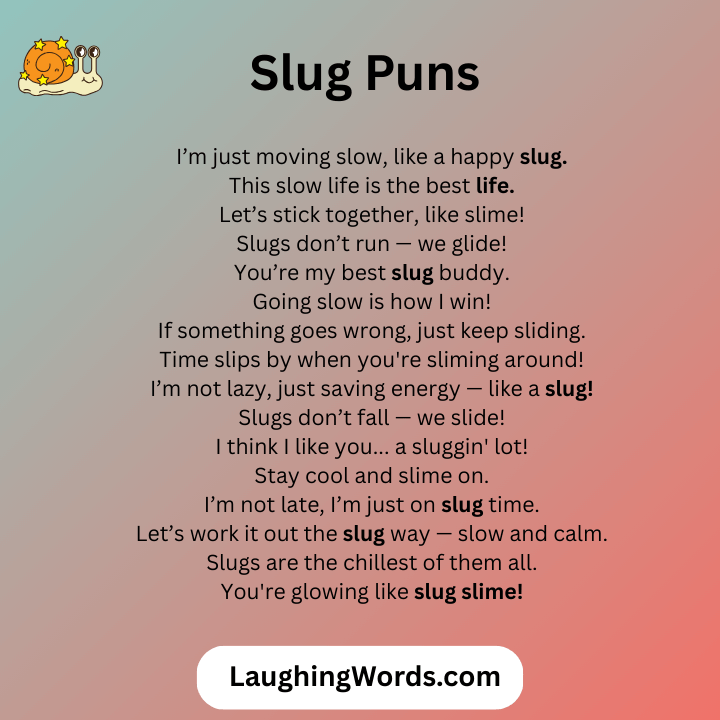 Slug Puns