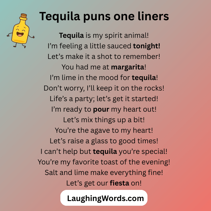 Tequila puns one liners 