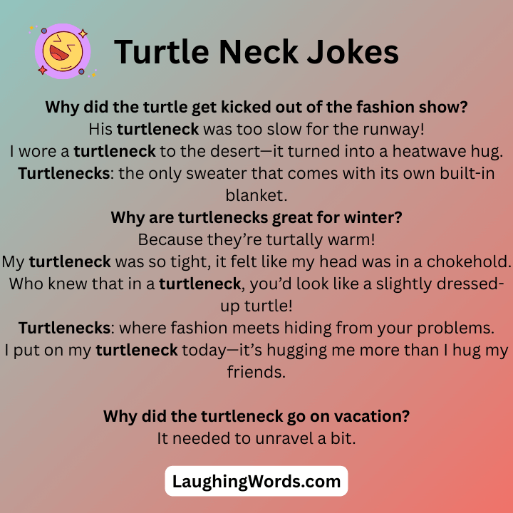 Turtle Neck Jokes