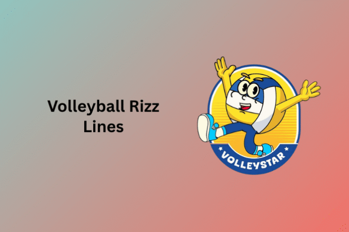 Volleyball Rizz Lines