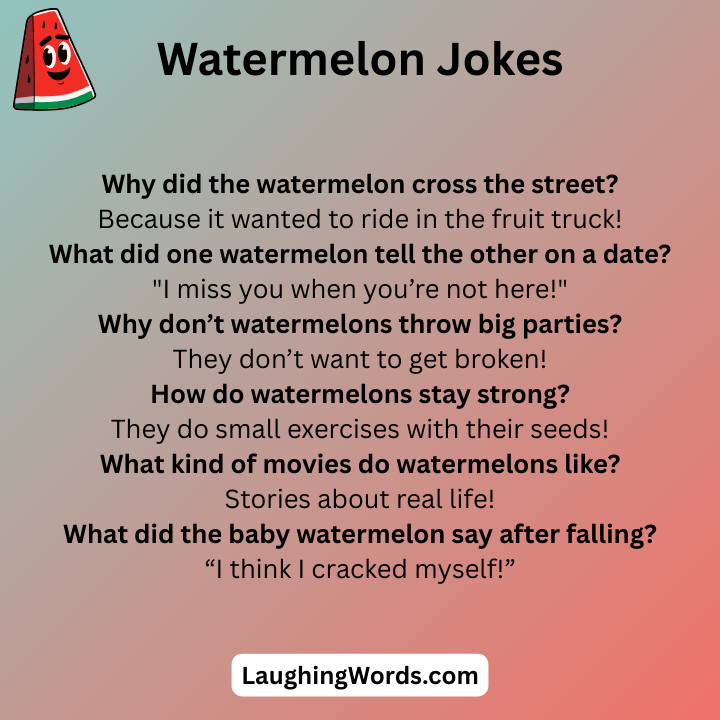 Watermelon Jokes