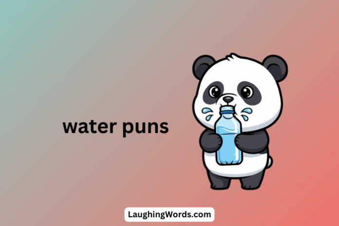 water puns