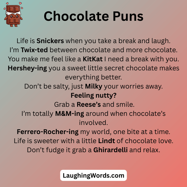 Chocolate Brand Puns