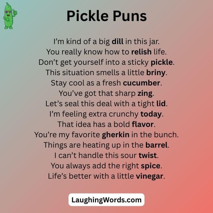 Dill Pickle Puns