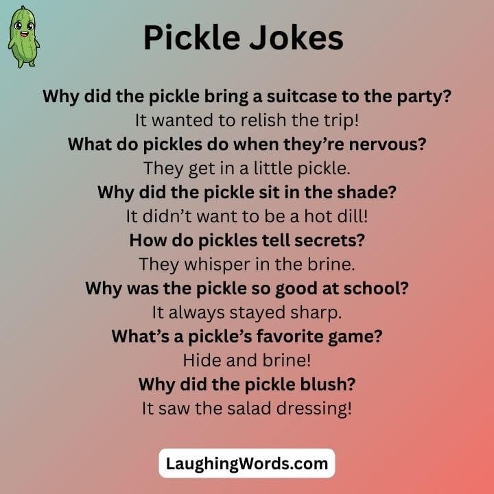 Funny Pickle Jokes  