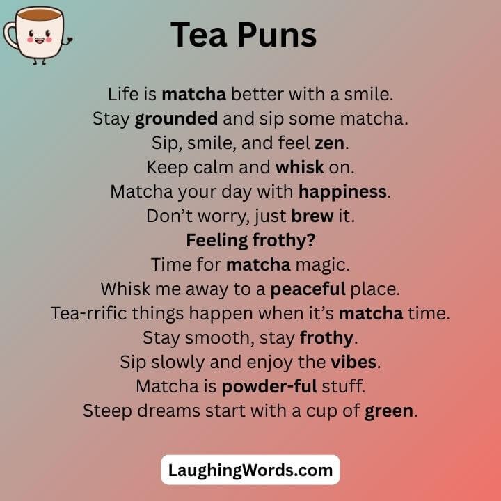 Matcha Tea Puns