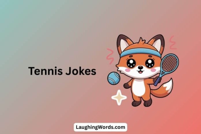 Tennis Jokes