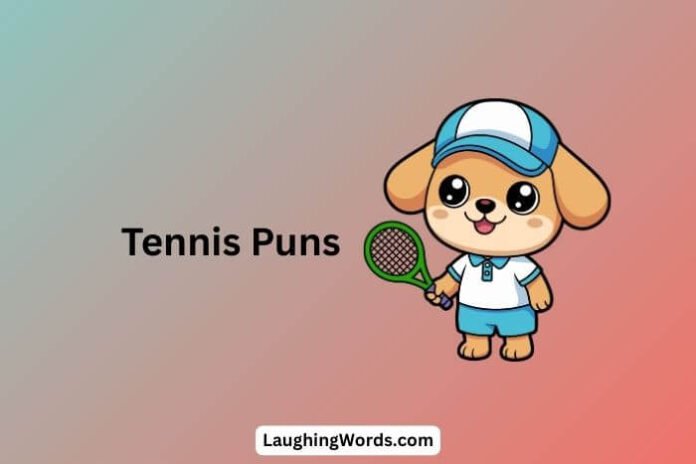 Tennis Puns