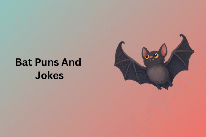 Bat Puns And Jokes