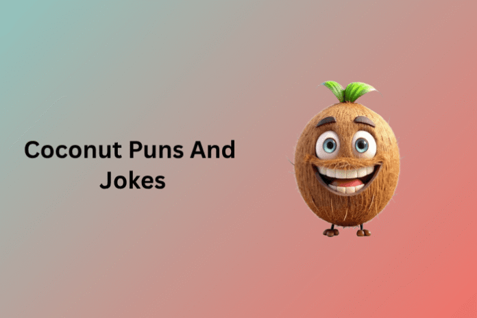 Coconut Puns And Jokes