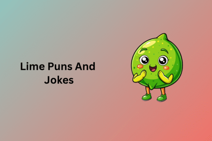 Lime Puns And Jokes