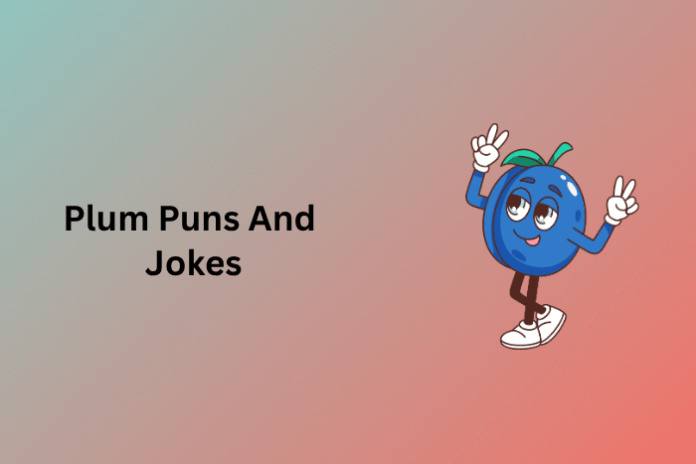 Plum Puns And Jokes