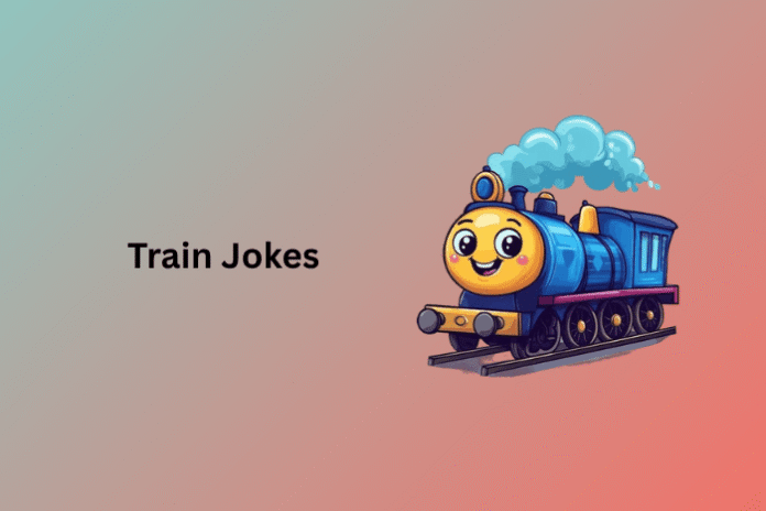 Train Jokes