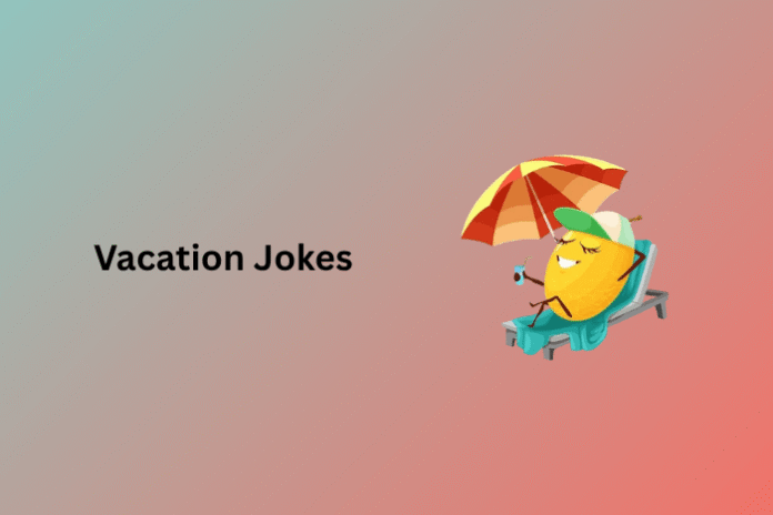 Vacation Jokes