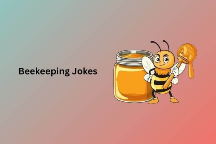 Beekeeping Jokes